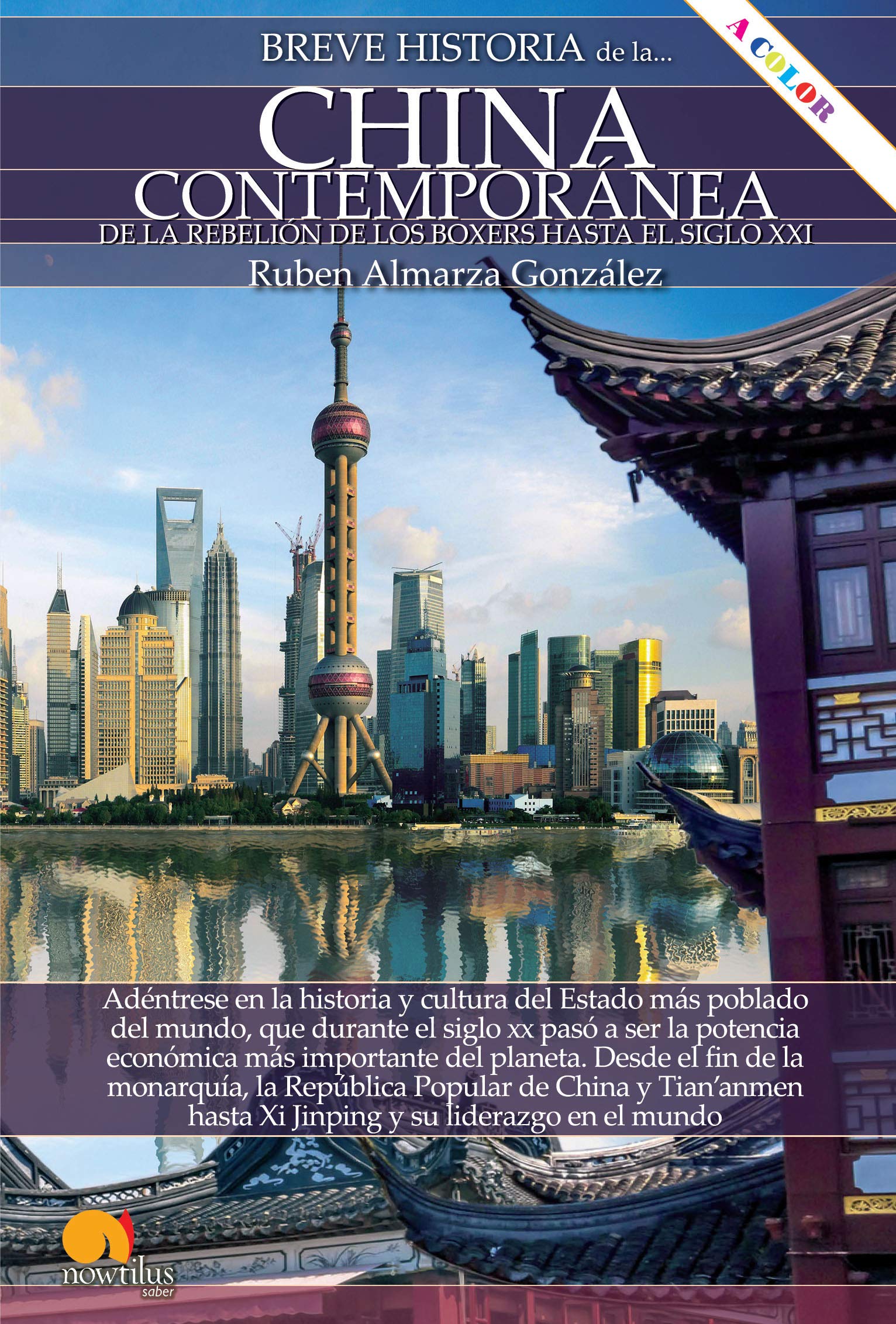 Breve historia de la China contemporánea de la rebelión de los boxers hasta el siglo XXI