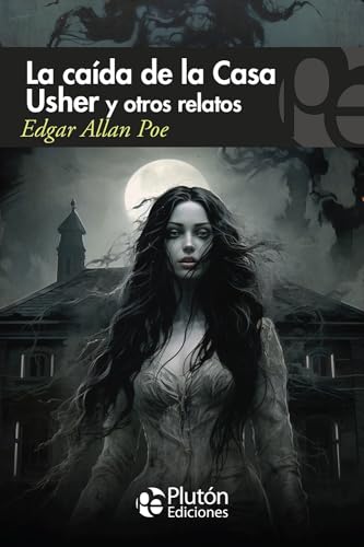 La caída de la casa Usher y otros relatos (Colección Misterio)