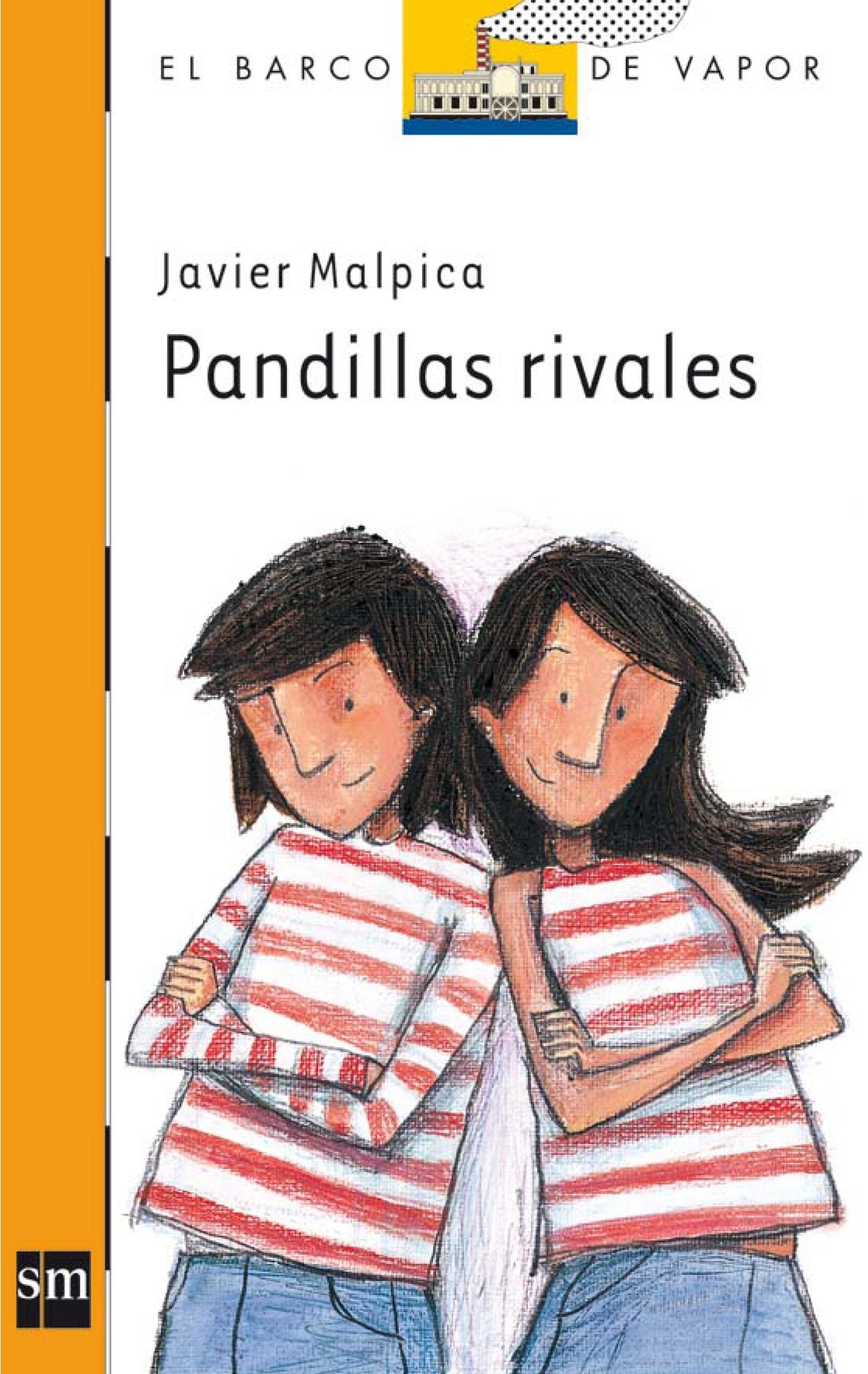 Pandillas rivales: 168 (El Barco de Vapor Naranja)