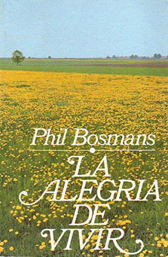 Alegria de vivir, la