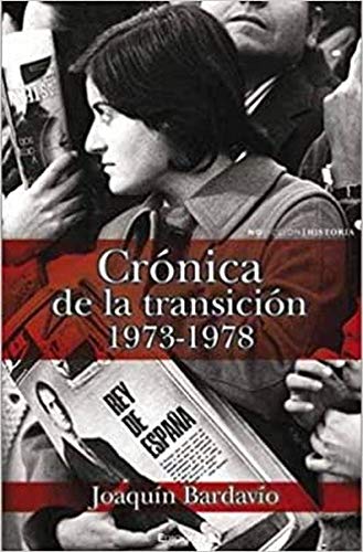 CRONICA DE LA TRANSICION, 1973-1978: 00000 (NoFicción/Historia)