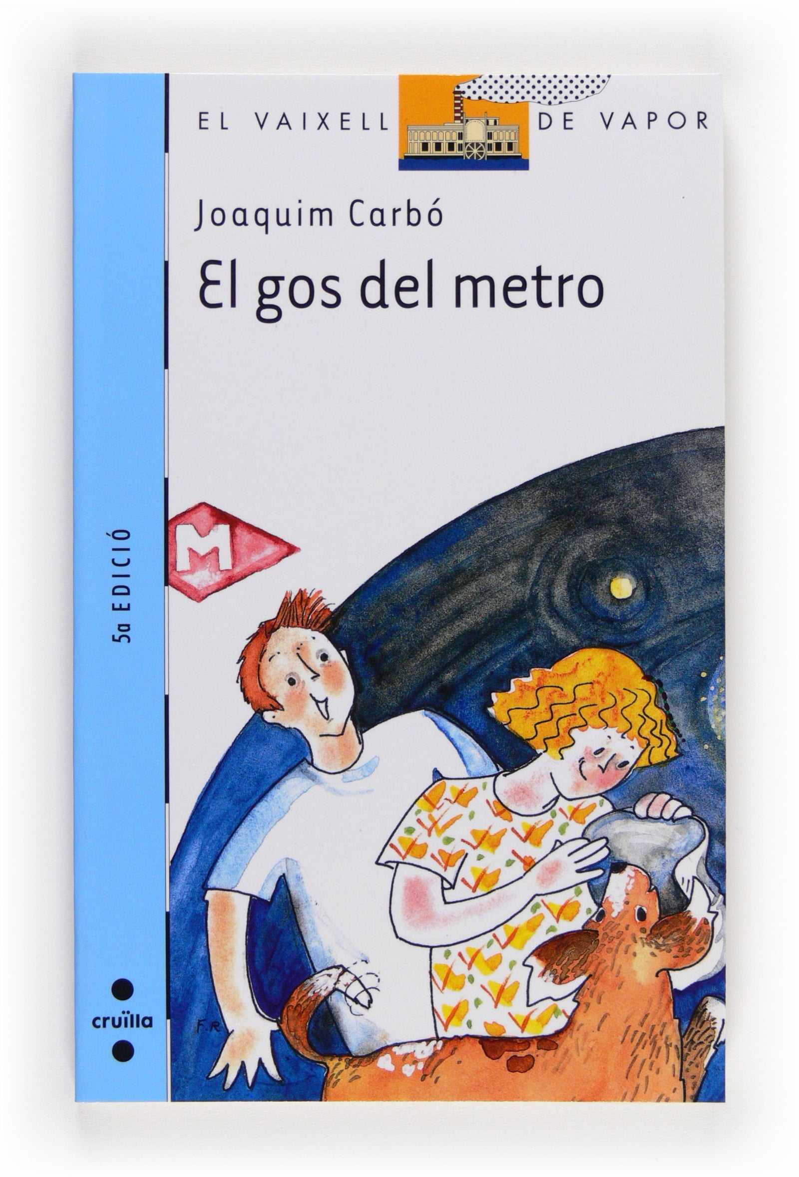 El gos del metro: 111 (El Barco de Vapor Azul)