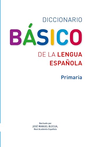 Diccionario Básico RAE - 9788467573763: Diccionario Basico de la Lengua Espanol (DICCIONARIOS)