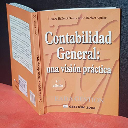 Contabilidad general : una vision practica