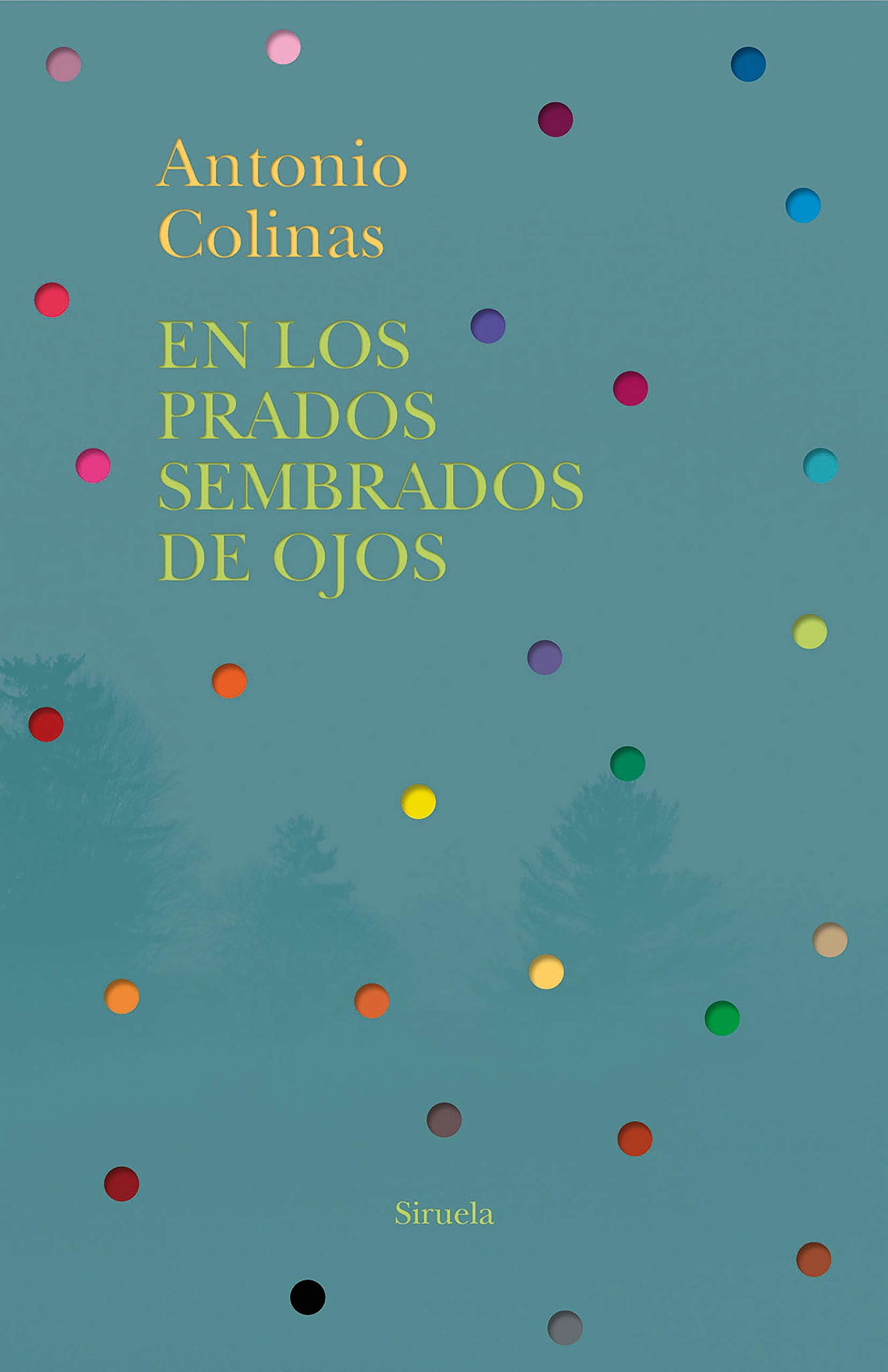 En los prados sembrados de ojos: 390 (Libros del Tiempo)