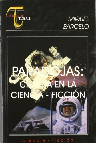 Paradojas, ciencia en la ciencia-ficción (Tau)