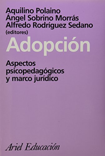 Adopción : aspectos psicopedagógicos y marco jurídico