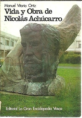 Vida y obra de Nicolás Achúcarro