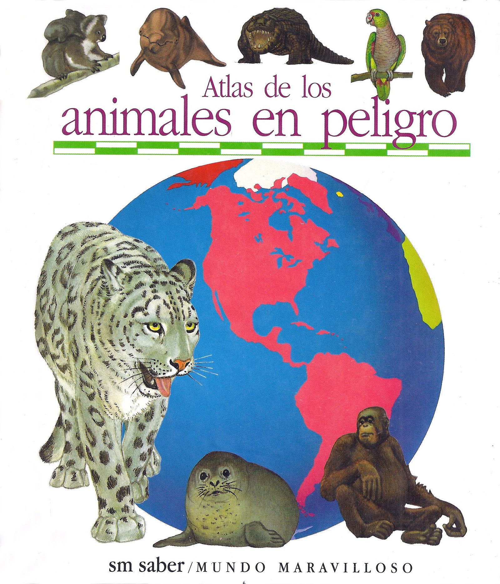 Atlas de los animales en peligro: 48 (Mundo maravilloso)