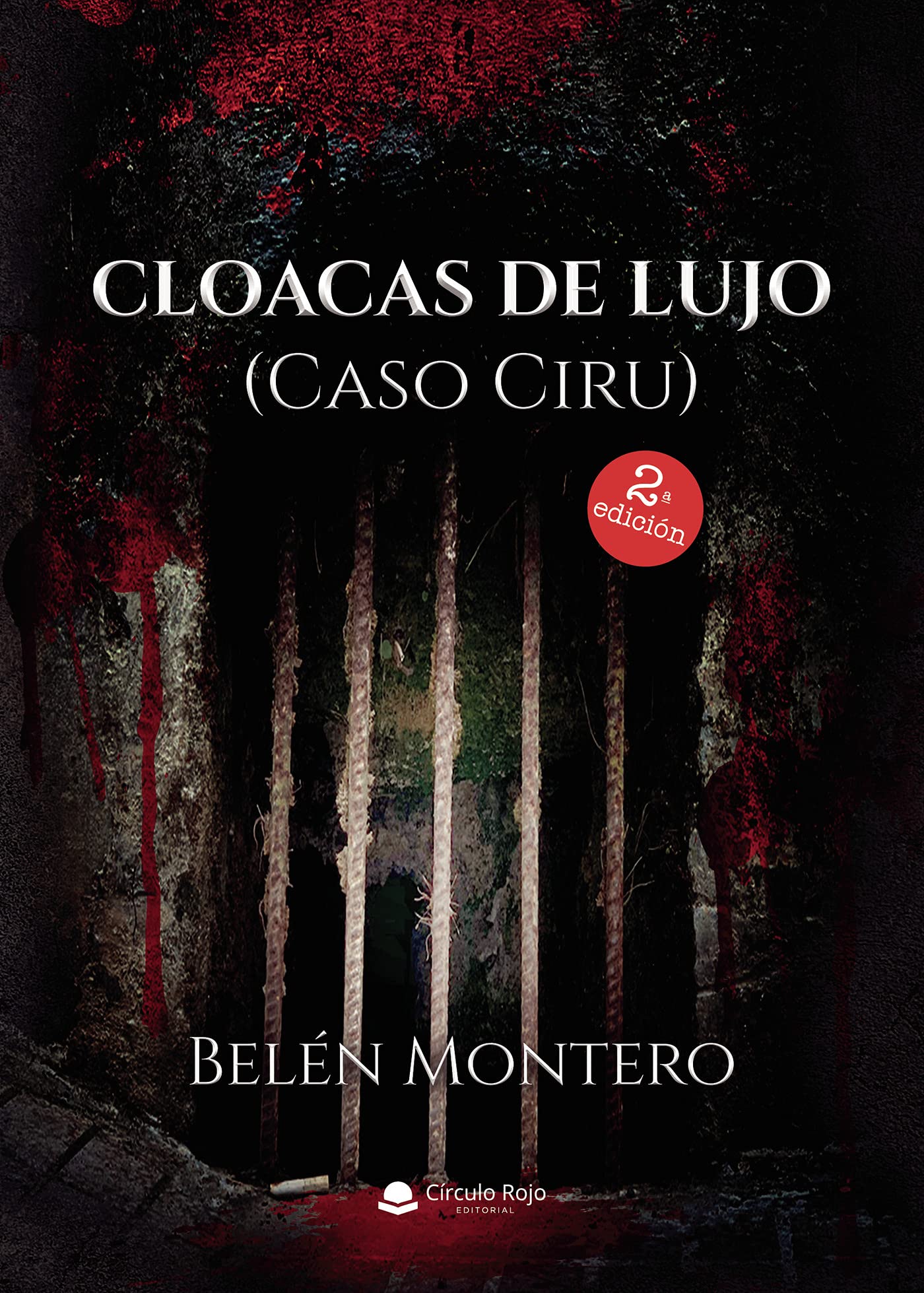 Cloacas de lujo (caso Ciru): (caso Ciru) (SIN COLECCION)