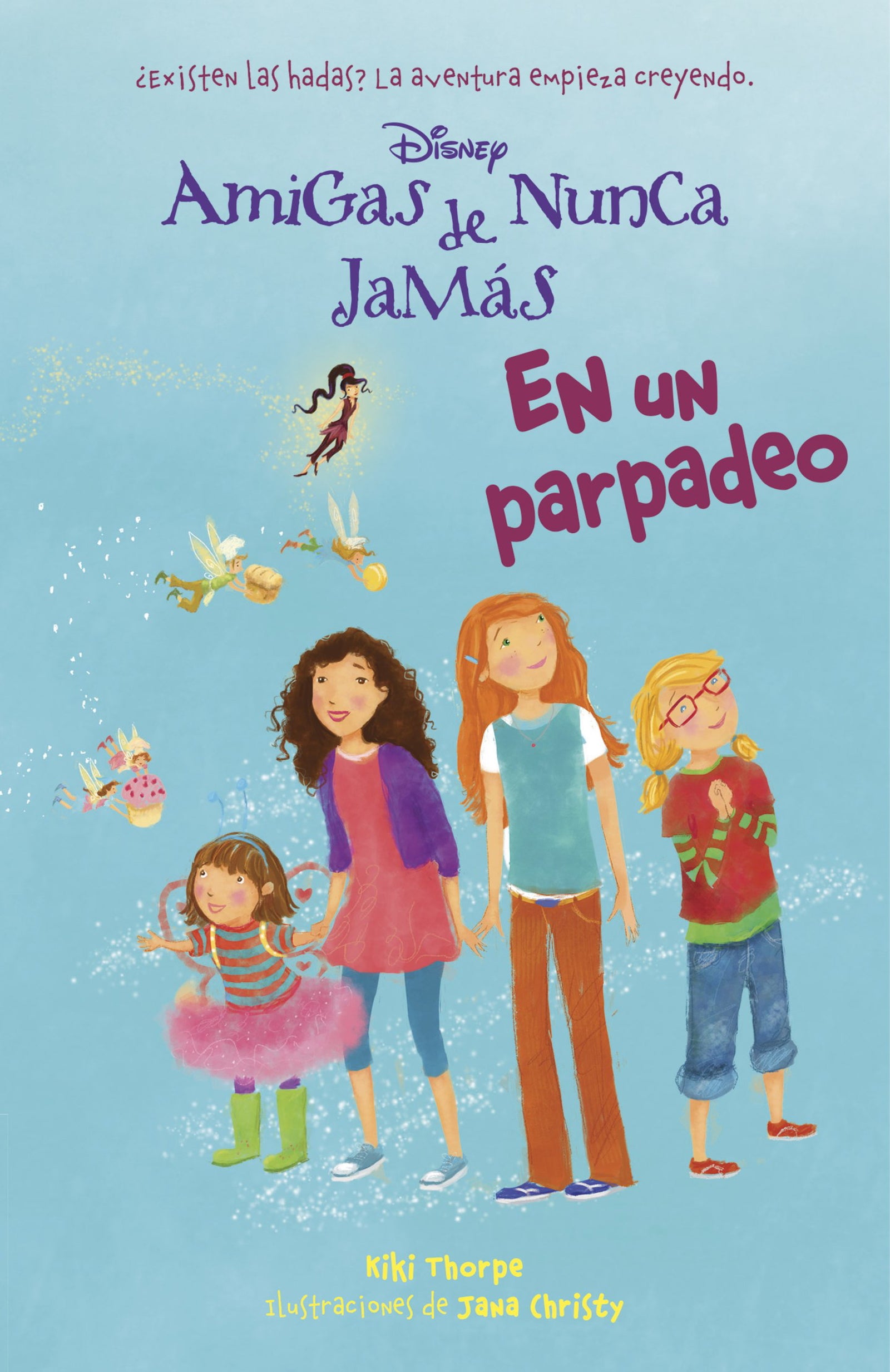 En un parpadeo: Amigas de Nunca Jamás 1