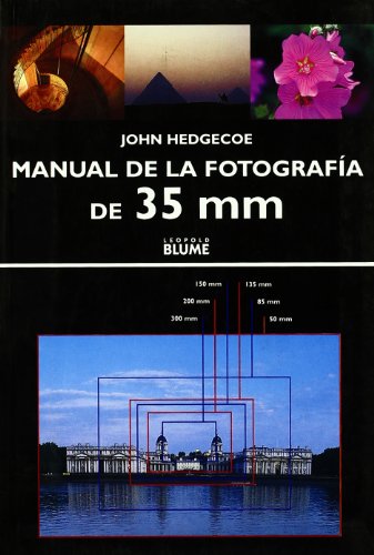 MANUAL DE LA FOTOGRAFIA DE 35 MM (FOTO CINE VIDEO)