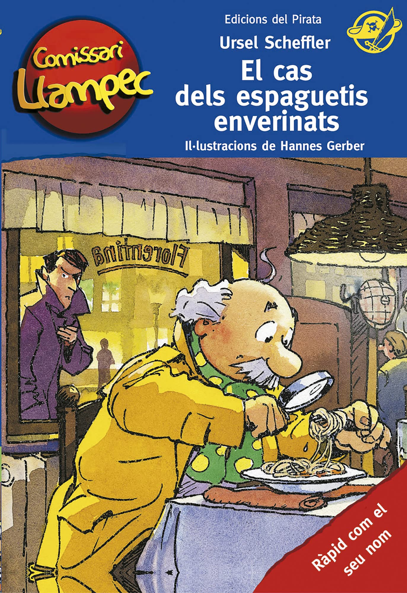 El cas dels espaguetis enverinats: Llibre de detectius per a nens de 10 anys amb enigmes per resoldre anant davant del mirall! Llibre infantil en català: 18 (Comissari Llampec)