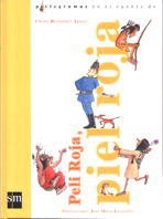 Peli Roja, Piel roja (Lecturas pictográficas)