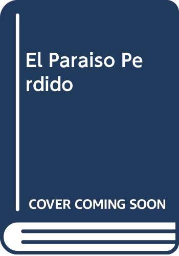 El Paraiso Perdido