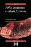 Polas Inmensas E Alleas Fortunas
