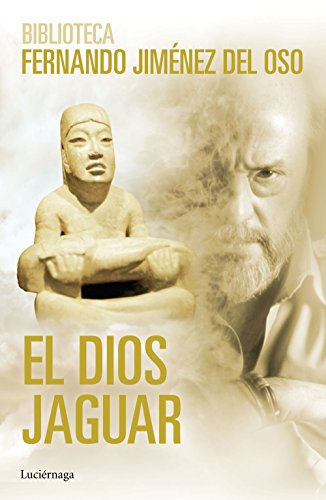 El dios Jaguar (Biblioteca Jiménez del Oso)