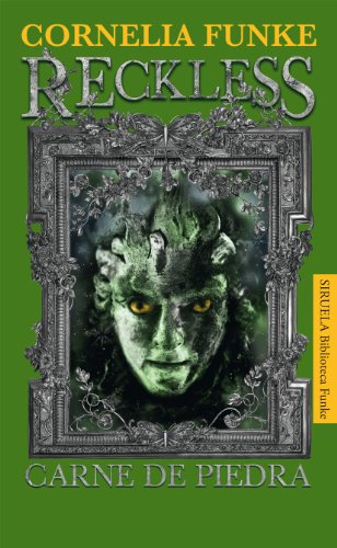 Reckless. Carne de piedra: Reckless 1 (Las Tres Edades / Biblioteca Funke)