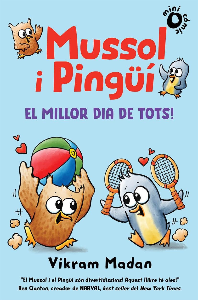 MUSSOL I PINGÜÍ 2: EL MILLOR DIA DE TOTS! (Álbumes ilustrados)