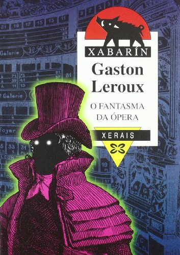 O fantasma da ópera (Infantil E Xuvenil - Xabarín)