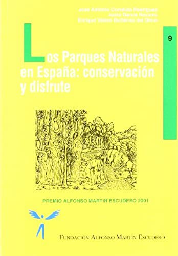 Los parques naturales en España: Conservación y disfrute