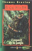 L’esperit de la jungla: 4 (El cau de la por)