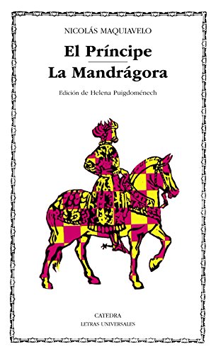 El Príncipe; La Mandrágora (Letras Universales)