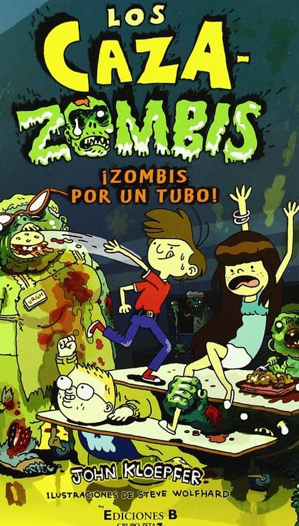 ¡Zombis por un tubo! (Los Cazazombies 2)