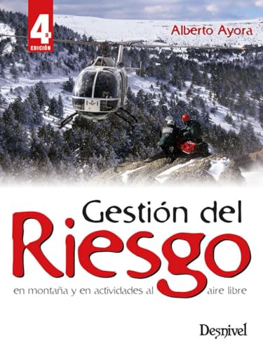 Gestión del riesgo en montaña y en actividades al aire libre (Manuales de montaña)