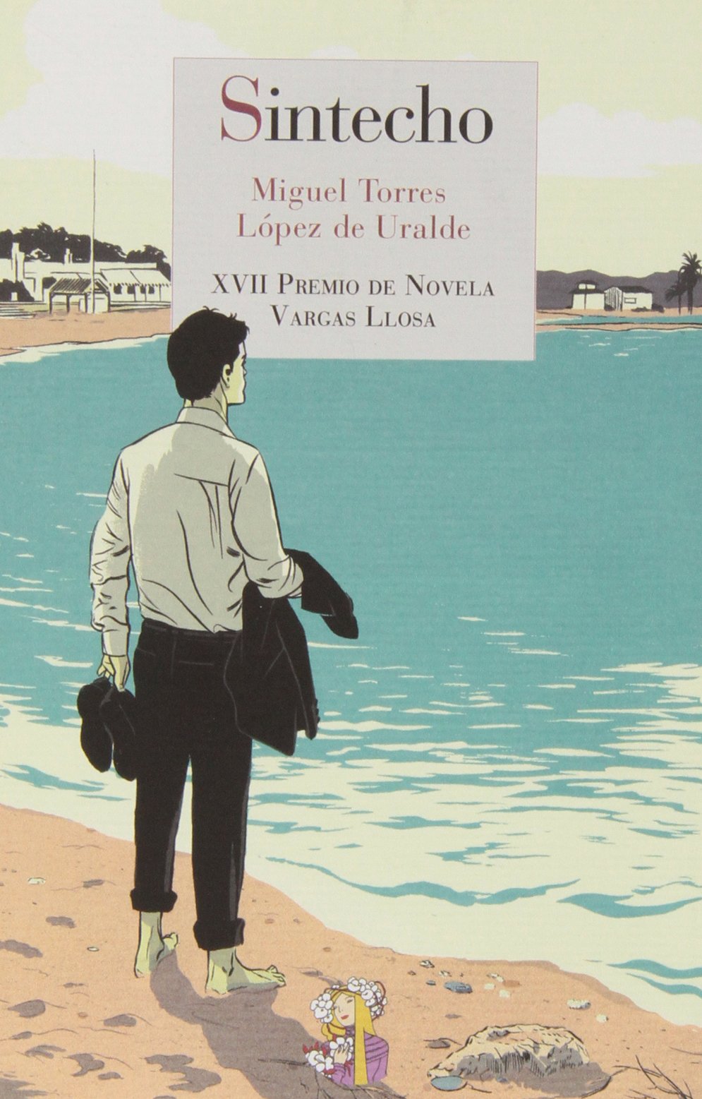 Sintecho: XVII Premio de Novela Mario Vargas Llosa: 29 (Literatura Reino de Cordelia)