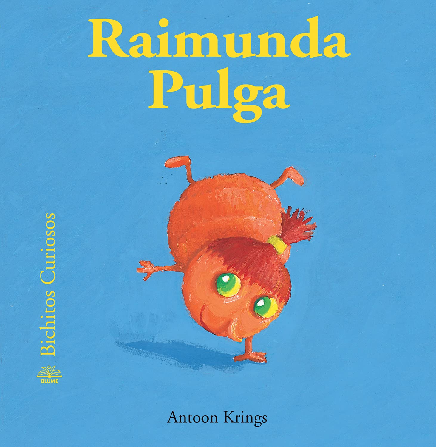 Bichitos Curiosos. Raimunda pulga: 35
