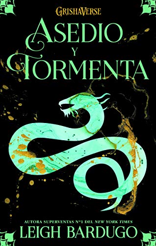 Asedio y tormenta: Grishaverse, trilogía Sombra y hueso, 2