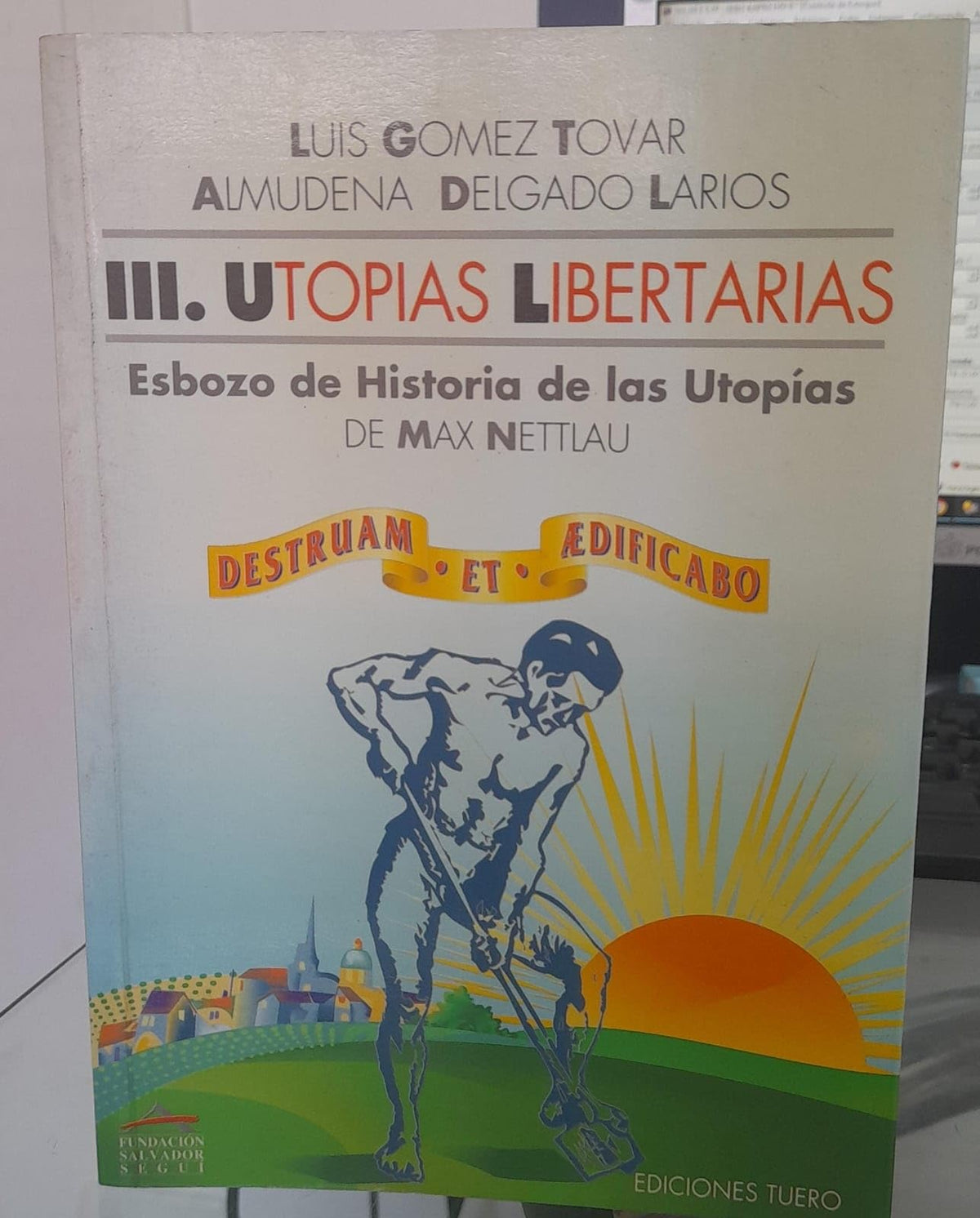 Utopías libertarias.T.3 : Esbozo... de Max Nettlau