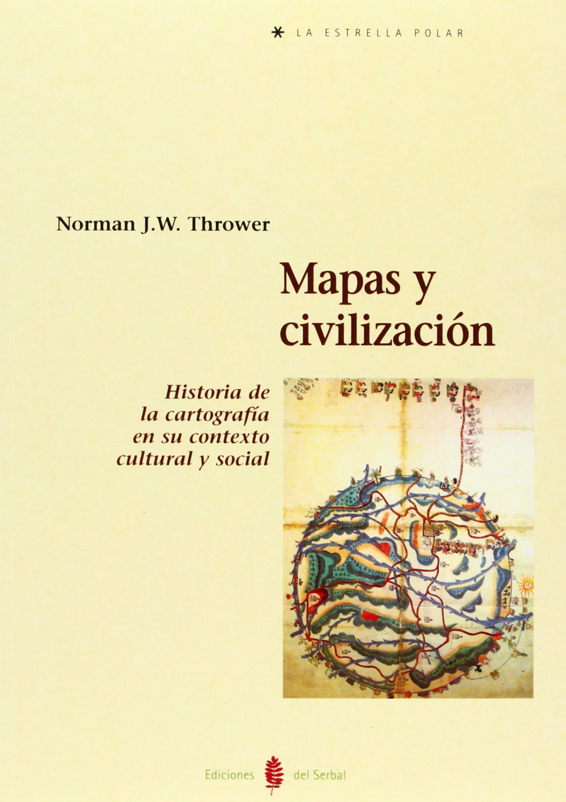 Mapas y civilización: Historia de la cartografía en su contexto cultural y social: 36 (La estrella polar)