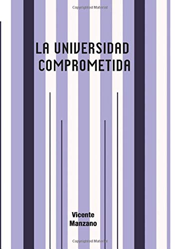 La universidad comprometida (SIN COLECCION)
