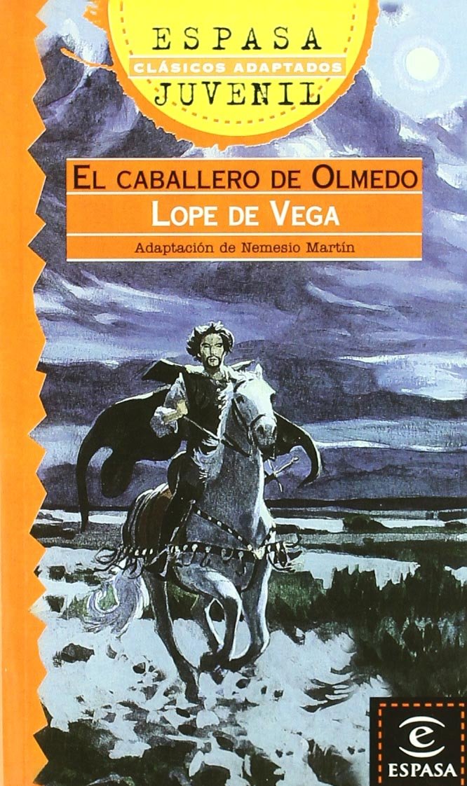 El caballero de Olmedo (ESPASA JUVENIL)