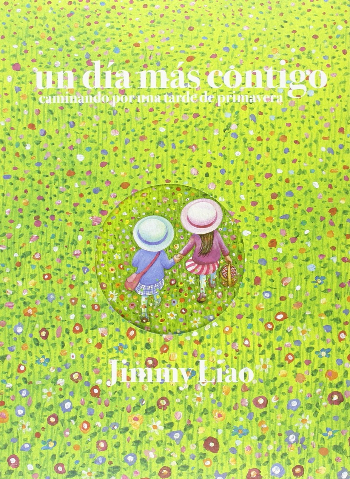 Un día más contigo, caminando por una tarde de primavera (SIN COLECCION)