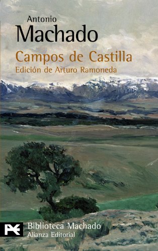 Campos de Castilla (El Libro De Bolsillo - Bibliotecas De Autor - Biblioteca Antonio Machado)