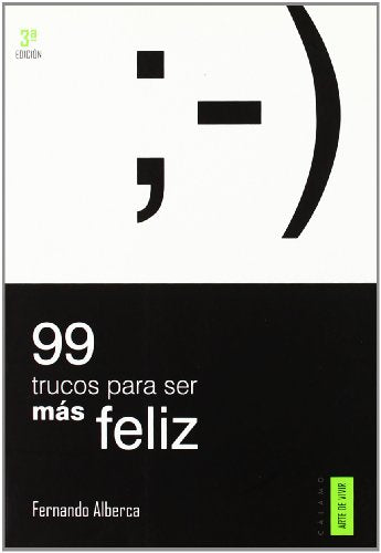 99 Trucos Para Ser Mas Feliz