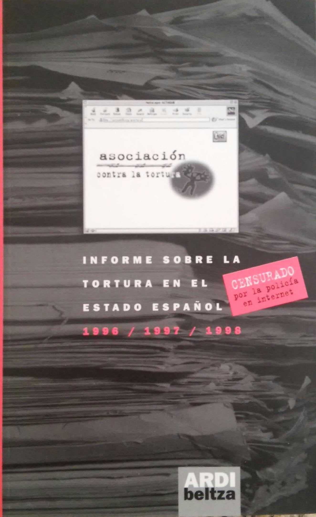 Informe sobre la tortura estado español (1996/1197/1998)
