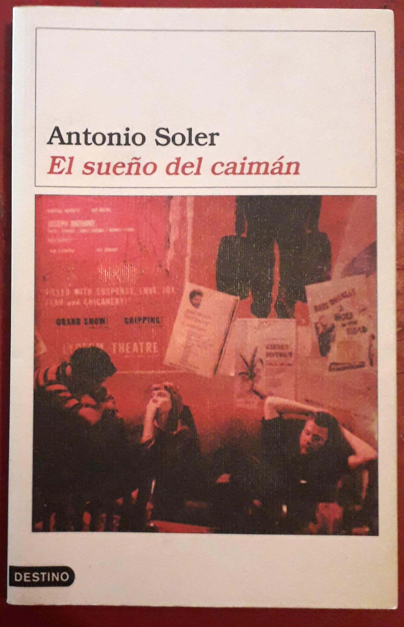 El sueño del caimán (Áncora & Delfin)