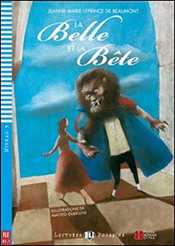 La Belle Et La Bete (Con espansione online) (Young readers): La belle et la bete + downloadable audio