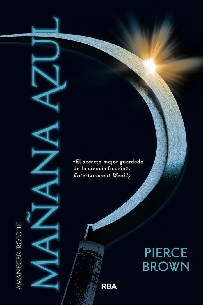 Amanecer rojo III. Mañana azul: 003 (Novelas ficción)