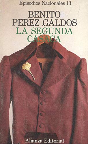 SEGUNDA CASACA,LA (BIBLIOTECA PEREZ GALDOS (LB/BDA))