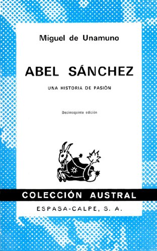 Abel Sanchez UNA Historia De Pasion