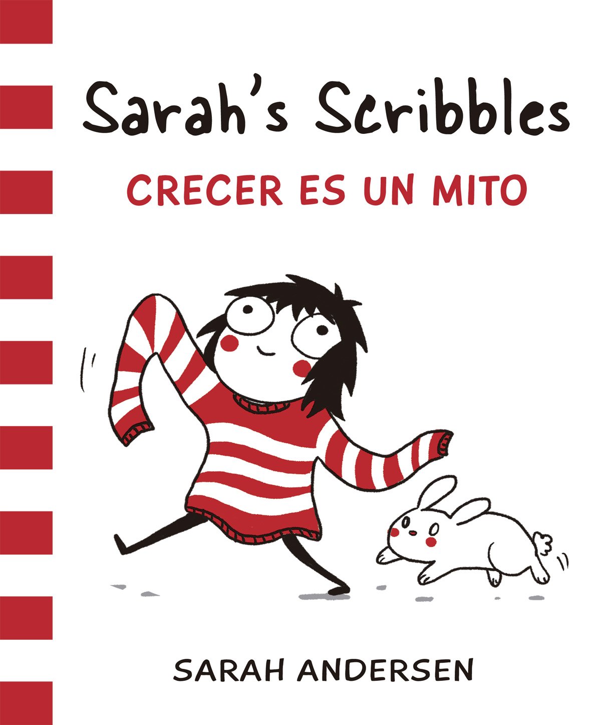 Sarah's Scribbles. Crecer Es Un Mito: 12 (Bridge)
