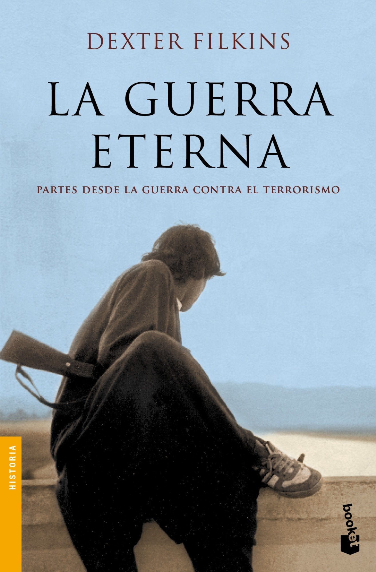 La guerra eterna: Partes desde la guerra contra el terrorismo (Divulgación)