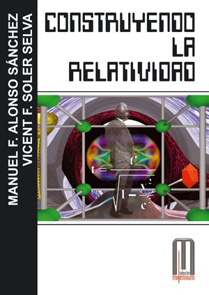 Construyendo la relatividad (Milenium)
