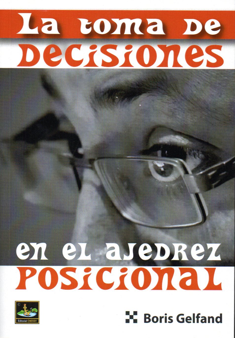 Toma de decisiones en el ajedrez posicional (SIN COLECCION)