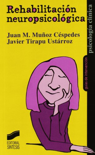 Rehabilitación neuropsicológica